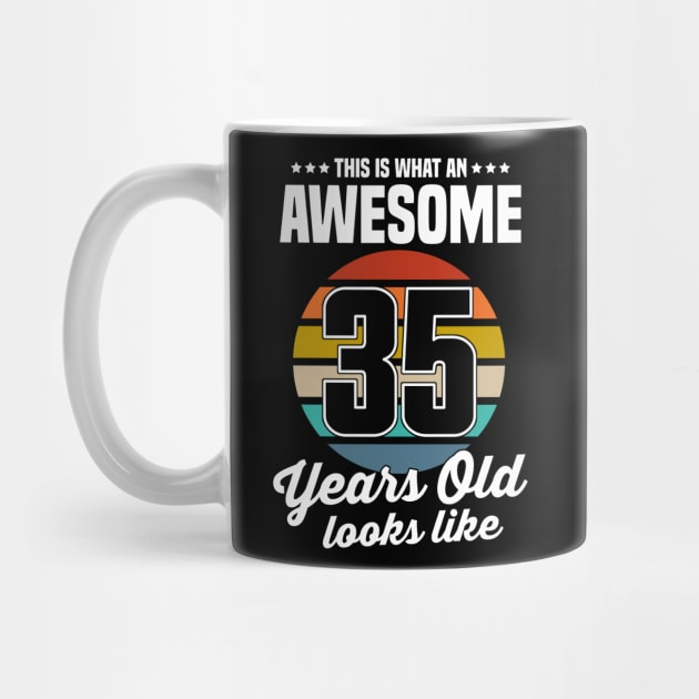 Vintage This Is What An Awesome 35 Years Old Looks Like by trainerunderline